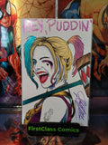 HEY, PUDDIN ? STRAKA EMBOSSED FOIL MEGACON EXCLUSIVE 7/90 SIG 2COA